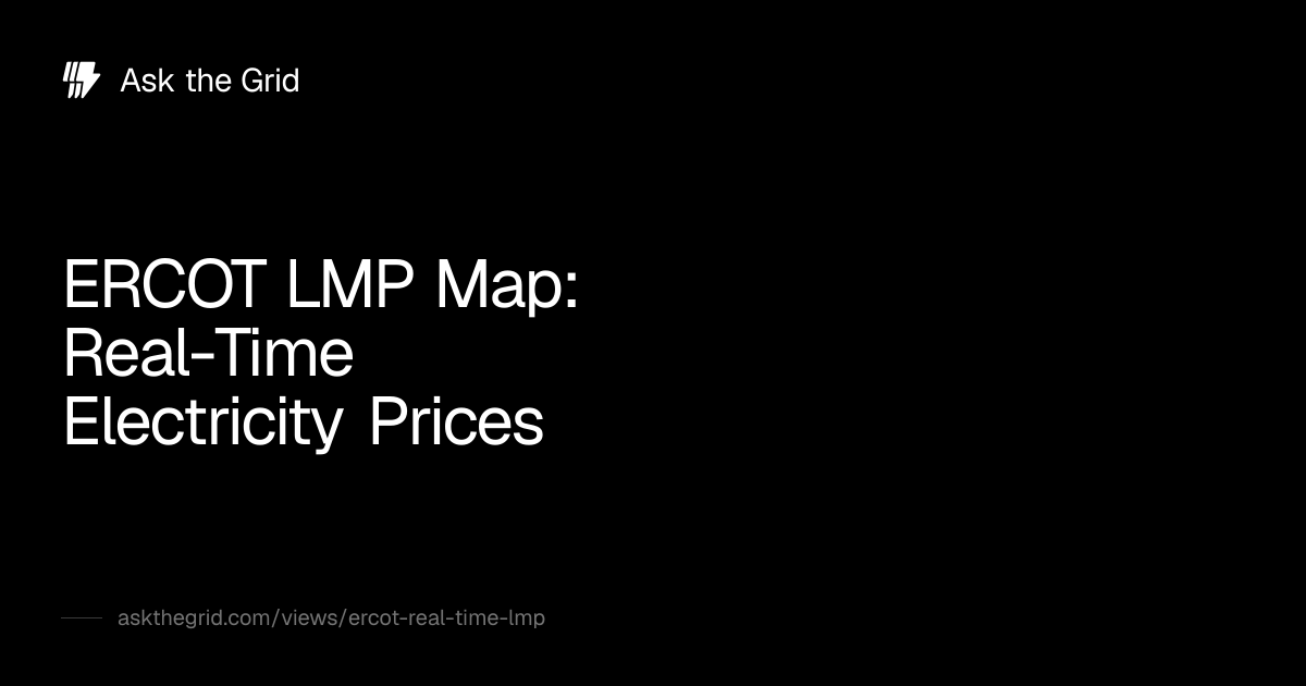 ERCOT LMP Map: Real-Time Electricity Prices · Ask the Grid